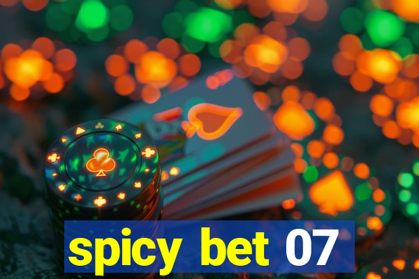 spicy bet 07